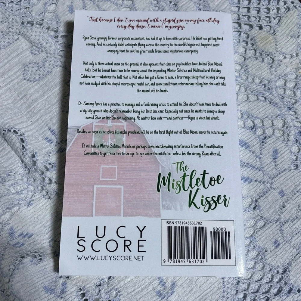 The Mistletoe Kisser: A Small Town Love Story By Lucy Score